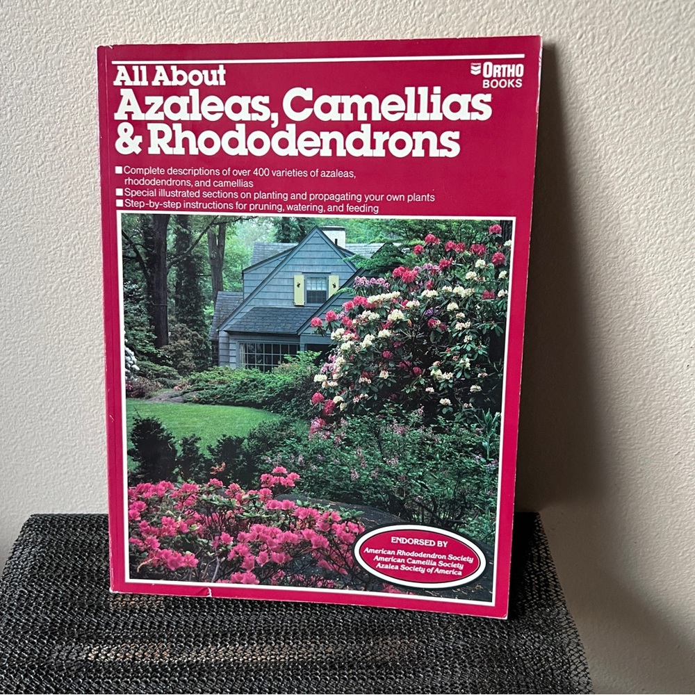 Vintage Soft Cover First Edition “All About Azaleas, Camellias & Rhododendrons”
